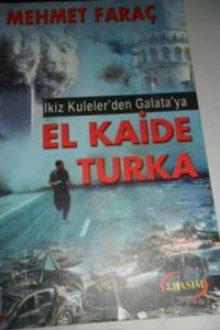 İkiz Kuleler'den Galata'ya El Kaide Turka