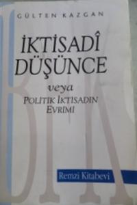 İktisadi Düşünce veya Politik İktisadın Evrimi