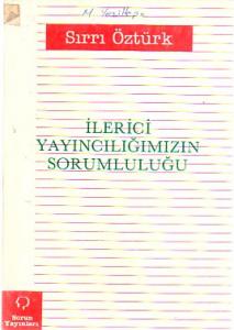 İlerici Yayıncılığımızın Sorumluluğu