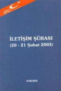 İletişim Şurası ( 20 - 21 Şubat 2003 )
