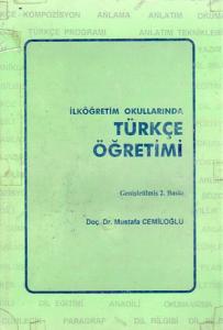 İlk Öğretim Okullarında Türkçe Öğretimi