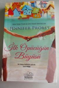 İlk Öpücüğün Büyüsü