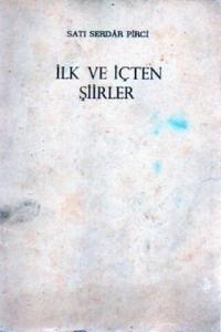 ilk Ve İçten Şiirler