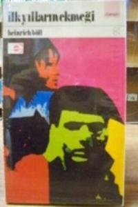 İlk Yılların Ekmeği