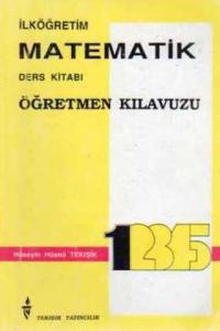 İlköğretim 1. Sınıf Matematik Ders Kitabı Öğretmen Kılavuzu