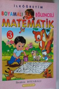 İlköğretim Boyamalık Eğlenceli Matematik 3