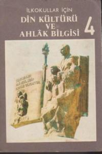 İlköğretim Din Kültürü Ve Ahlak Bilgisi Ders Kitabı / 4.Sınıf