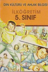 İlköğretim Din Kültürü Ve Ahlak Bilgisi Ders Kitabı / 5.Sınıf