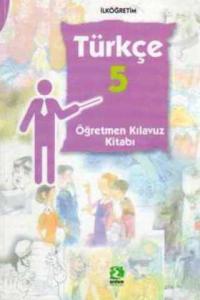 Türkçe 5 Öğretmen Kılavuz Kitabı