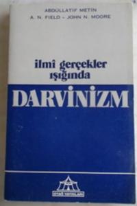 İlmi Gerçekler Işığında Darvinizm