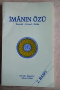 İmanın Özü