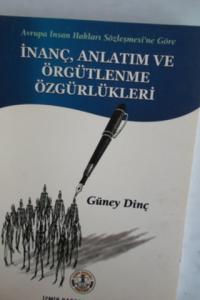 İnanç Anlatım ve Örgütlenme Özgürlükleri