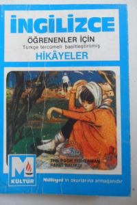 İngilizce Öğrenenler İçin Türkçe Tercümeli Basitleştirilmiş Hikayeler