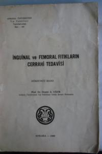 İnguinal ve Femoral Fıstıkların Cerrahi Tedavisi