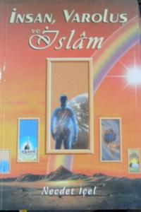 İNSA, VAROLUŞ ve İSLAM