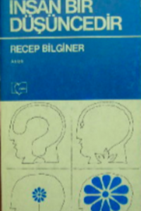 İnsan Bir Düşüncedir