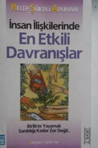 İnsan İlişkilerinde En Etkili Davranışlar