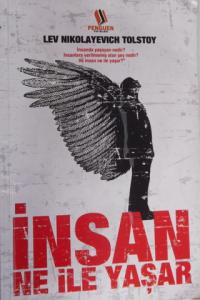 İnsan Ne İle Yaşar?