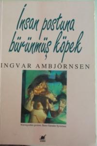 İnsan Postuna Bürünmüş Köpek