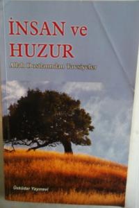 İnsan ve Huzur