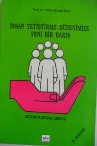 İnsan Yetiştirme Düzenimize Yeni Bir Bakış