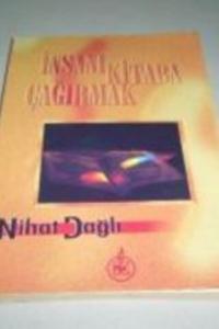 İnsanı Kitaba Çağırmak