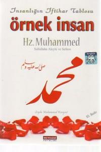 İnsanlığın İftihar Tablosu Örnek İnsan Hz. Muhammed Sallallahu Aleyhi ve Sellem