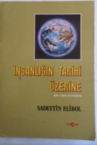 İnsanlığın Tarihi Üzerine