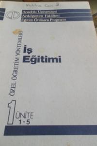 İş Eğitimi 1.Ünite