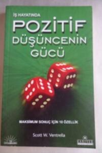 İş Hayatında Pozitif Düşüncenin Gücü