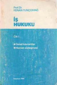 İş Hukuku Cilt 1