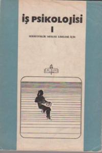 İş Psikolojisi İş Psikolojisi