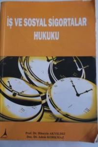 İş ve Sosyal Sigortalar Hukuku