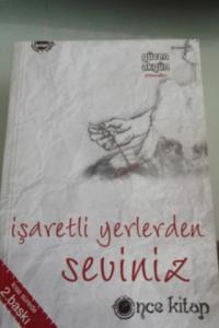 İşaretli Yerlerden Seviniz