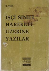 İşçi Sınıfı Hareketi Üzerine Yazılar