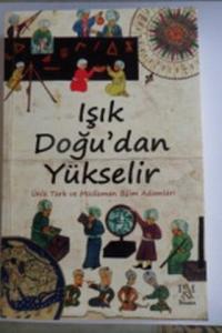 Işık Doğu'dan Yükselir