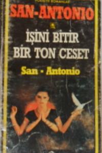 İşini Bitir Bir Ton Ceset