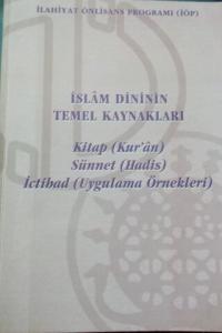 İslam Dininin Temel Kaynakları