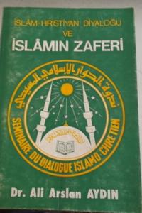 İslam Hristiyan Diyaloğu ve İslamın Zaferi