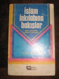 İslam İnkılabına Bakışlar