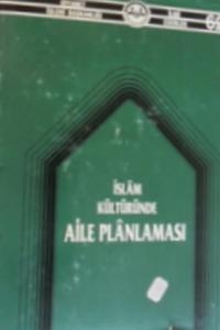 İslam Kültüründe Aile Planlaması
