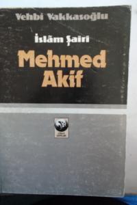 İslam Şairi Mehmed Akif