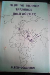 İslam ve İnsanlık Tarihinde Ünlü Dörtler