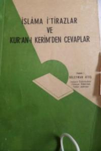 İslama İ'tirazlar ve Kur'an-ı Kerim'den Cevaplar