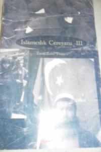 İslamcılık Cereyanı III
