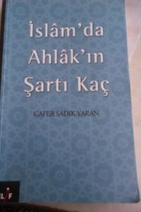 İslam'da Ahlak'ın Şartı Kaç