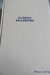 İslam'da Aile Eğitimi 1