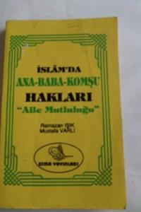 İslam'da Ana Baba Komşu Hakları Aile Mutluluğu