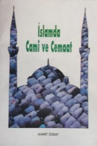 İslamda Cami Ve Cemaat