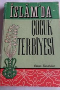 İslam'da Çocuk Terbiyesi